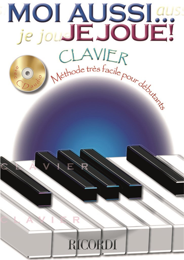 Moi Aussi... Je Joue (Clavier)